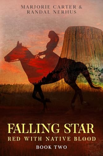 Falling Star: Red With Native Blood: Book Two
