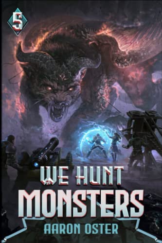Cover of We Hunt Monsters: Book Five