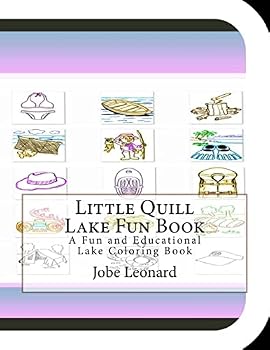 Paperback Little Quill Lake Fun Book: A Fun and Educational Lake Coloring Book