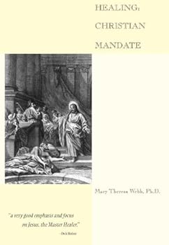 Paperback Healing: Christian Mandate Book