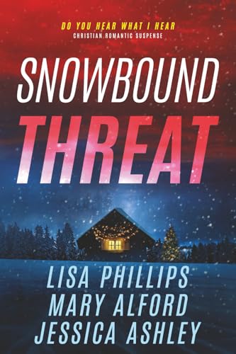 Snowbound Threat: A Christian Romantic Suspense Collection