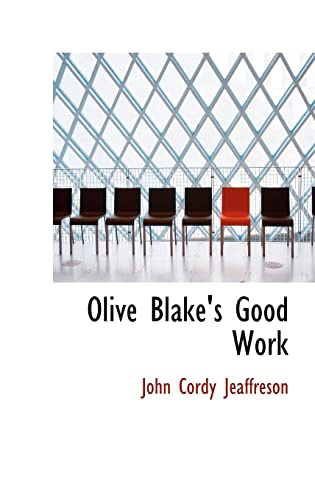 Olive Blake's Good Work