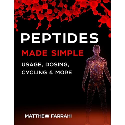 Peptides Made Simple by Matthew Farrahi episode artwork