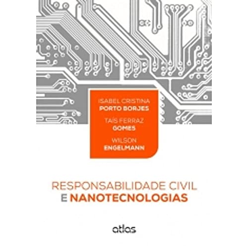 Responsabilidade civil e nanotecnologias: