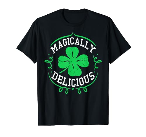 Magically Delicious St Patricks Day Shirt Shamrock Women Men T-Shirt