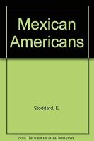 Mexican Americans 0819118060 Book Cover