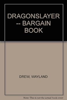 Hardcover DRAGONSLAYER -- BARGAIN BOOK