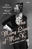 Image of The Many Lives of Miss K: Toto Koopman - Model, Muse, Spy