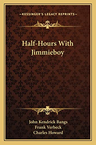 Half-Hours With Jimmieboy