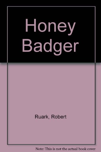 Honey Badger 0449229246 Book Cover