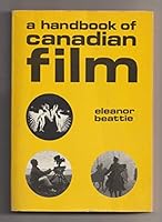 A handbook of Canadian film (Take one film book series 2) 0887780741 Book Cover