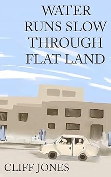 Paperback Water Runs Slow Through Flat Land Book