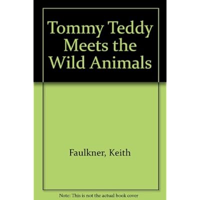 Tommy Teddy Meets the Wild Animals
