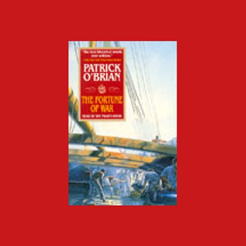 The Fortune of War by Patrick O'Brian