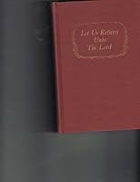 Let us return unto the Lord;: Radio messages of the first part of the thirteenth Lutheran hour B0006ARCDM Book Cover