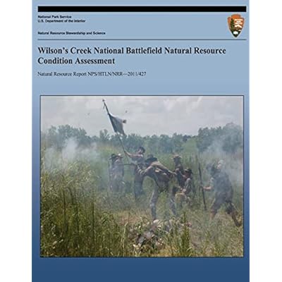 Wilson's Creek National Battlefield Natural Resource Condition Assessment