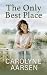 The Only Best Place (Holmes Crossing Book 1)