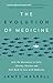 The Evolution of Medicine: Join the Movement to Solve Chronic Disease and Fall Back in Love with Medicine