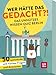 Produktbild Wer hätte das gedacht! Das Unnützes Wissen-Quiz Berlin: 50 spannende und kuriose Fragen und Antworten