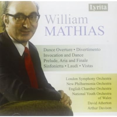 Mathias: Dance Overture, Divertimento, Laudi, Vistas...