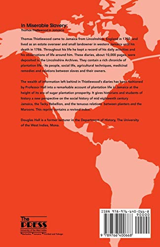 University Of The West Indies Press 9789766400668 In Miserable Slavery: Thomas Thistlewood In Jamaica 1750-1786 thumb #1