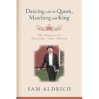 Dancing with the Queen, Marching with King