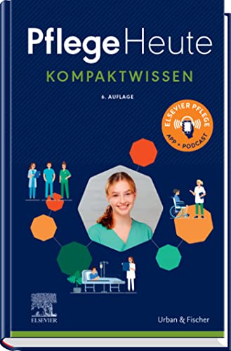 Pflege Heute Kompaktwissen (German Edition)