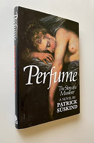 Perfume the Story of a Murderer 0241119197 Book Cover