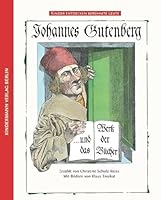 Johannes Gutenberg: und das Werk der Bücher 3934029728 Book Cover
