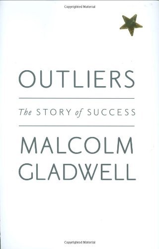 Image of Outliers: The Story of Success: Written by Malcolm Gladwell, 2008 Edition, Publisher: Allen Lane [Hardcover]
