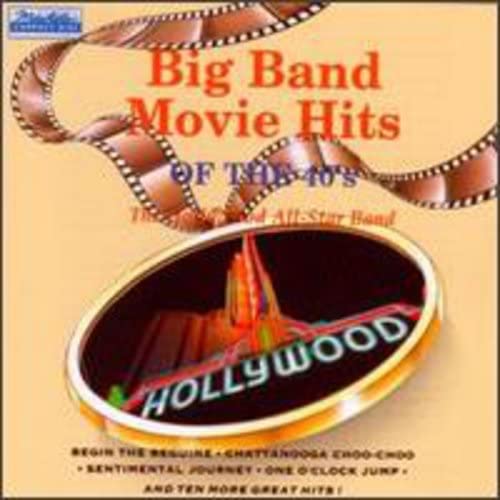 Big Band Movie Hits 40'S [Audio CD] HOLLYWOOD ALLSTAR BAND