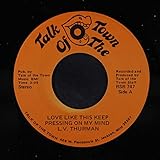 love like this keep pressing on my mind