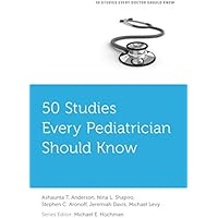 50 Studies Every Pediatrician Should Know