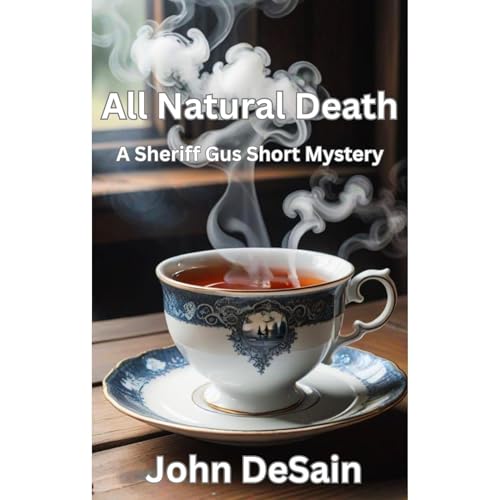 All Natural Death Audiolibro Por John D. DeSain arte de portada