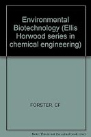 Environmental Biotechnology (Ellis Horwood series in chemical engineering) 0853128383 Book Cover