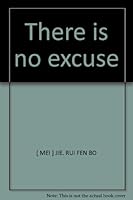 There is no excuse 7221069212 Book Cover