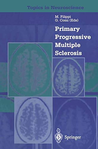 Primary Progressive Multiple Sclerosis (Topics in Neuroscience)