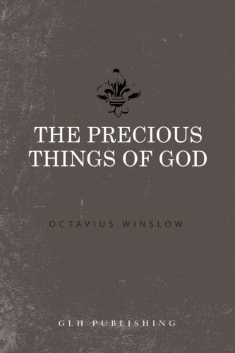 The Precious Things of God