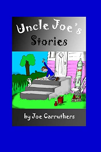 Uncle Joe's Stories 1507589980 Book Cover