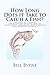 Produktbild How Long Does it Take to Catch a Fish: The loss of a father, the discovery of a son and the truth about homework, bottle rockets and modified softball.