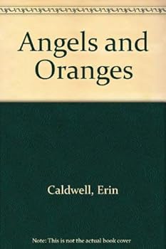 Paperback Angels and Oranges Book