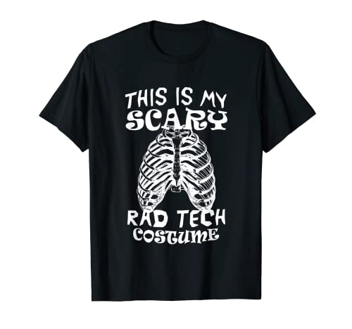 This Is My Scary Rad Tech Costume, Radiologist Halloween T-Shirt