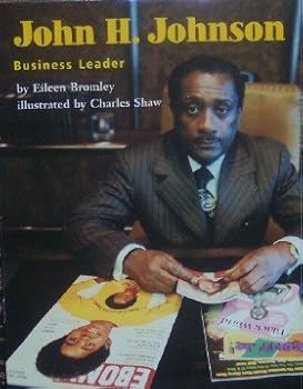 Paperback John H. Johnson: Business Leader (Grade 2 History/Social Studies: People at Work) Book