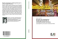 Rischio ed emergenza. Quale gestione per la comunicazione sanitaria 3639658477 Book Cover