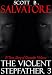 The Violent Stepfather 3: A True Story of Domestic Violence