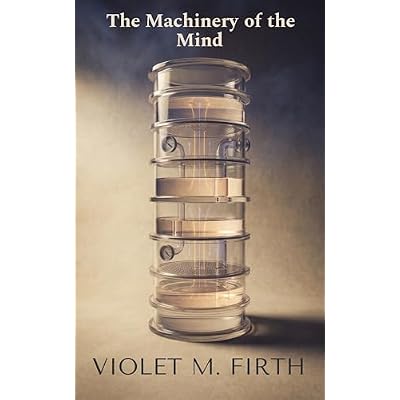The Machinery of the Mind