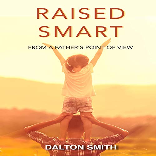 Raised Smart by Dalton Smith episode artwork