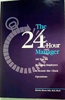 The 24 Hour Manager B000E0F62S Book Cover