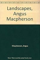 Landscapes, Angus Macpherson 0963770004 Book Cover