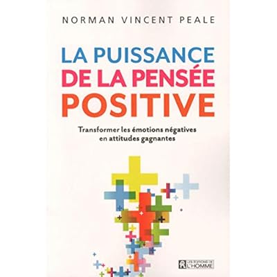 La puissance de la pens&eacute;e positive NC